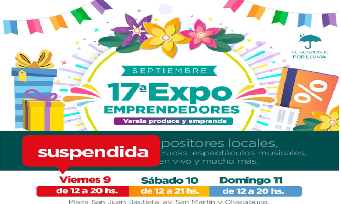 F. Varela: Expo Emprendedores, se suspende de la jornada inicial debido a las condiciones climáticas